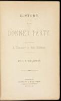 History of the Donner Party. A Tragedy of the Sierras