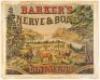 Barker's Nerve and Bone Liniment. Barker, Moore & Mein, Wholesale Druggists, Philadelphia - 2