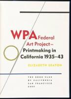 WPA Federal Art Project- Printmaking in California 1935-1943