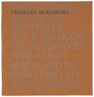 The Curtains are Waving and People Walking Through the Afternoon Here and in Berlin and in New York City and in Mexico