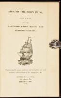 Around The Horn in '49. Journal Of The Hartford Union Mining And Trading Company. Containing The Name, Residence And Occupation Of Each Member, With Incidents Of The Voyage, &c. &c.