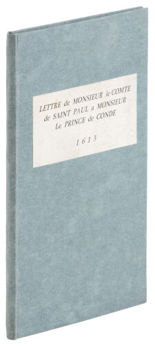 Lettre de Monsieur le comte de Sainct Paul, a Monsieur le prince de Condé.