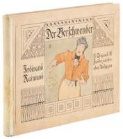 Der Verschwender: Original-Zauberm&auml;rchen in drei Aufz&uuml;gen