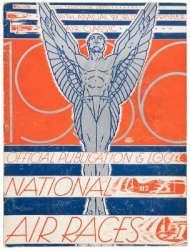 Official publication National Air Races: Los Angeles Municipal Airport, Los Angeles, September 4, 5, 6, 7. 16th Annual World's Premier Air Classic