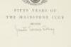 Fifty Years of the Maidstone Club, 1891-1941 - 2