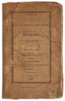 Memoir on the Geography, and Natural and Civil History of Florida, Attended by a Map of That Country, Connected With the Adjacent Places and an Appendix, Containing the Treaty of Cession, and Other Papers Relative to the Subject