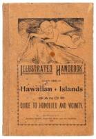 Illustrated Handbook of the Hawaiian Islands. Guide to Honolulu and Vicinity.