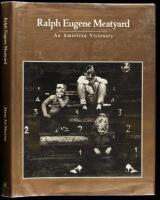 Ralph Eugene Meatyard: An American Visionary