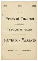 From the Press of Tacoma. Souvenir Memento to Edward N. Fuller