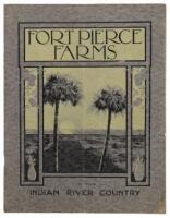 Florida, The Land of Opportunity: Fort Pierce Farms in the Indian River Country