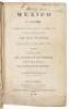 Mexico in 1842: A Description of the Country, Its Natural and Political Features; with a Sketch of Its History, Brought down to the Present Year. To Which is Added, an Account of Texas and Yucatan; and of the Santa Fe Expedition. - 3