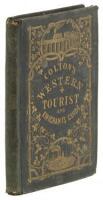 Colton's Traveler and Tourist's Guide-Book through the Western States and Territories, Containing Brief Descriptions of Each, with the Routes and Distances on the Great Lines of Travel....
