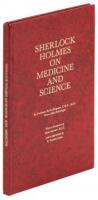Sherlock Holmes on Medicine and Science