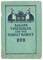 Salads Vegetables and the Market Basket