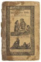 A Curious Hieroglyphic Bible or, Select Passages in the Old and New Testaments. Interspersed with Emblematical Figures, for the Amusement of Youth:...