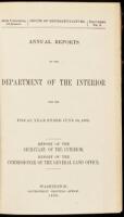 Annual Reports of the Department of the Interior for the Fiscal Year Ended June 30, 1898. Report of the Secretary of the Interior. Report of the Commissioner of the General Land Office