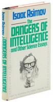 The Dangers of Intelligence