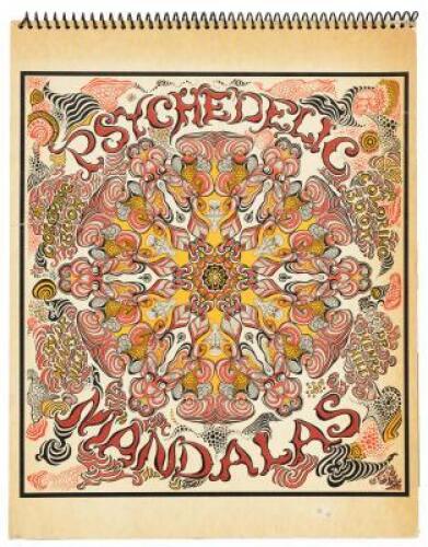 Psychedelic Mandalas: A Coloring Book