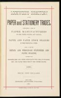 Lockwood's Directory of the Paper and Stationary Trades, Containing a List of Paper Manufacturers in the United States and Canada, and Paper and Paper Stock Dealers in the Principal Cities. 1881