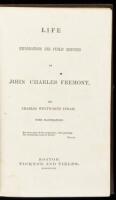 Life, Explorations and Public Services of John Charles Fremont