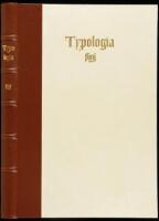 Typologia: Studies in Type Designs & Type Making with Comments on the Invention of Typography, the First Types, Legibility and Fine Printing.