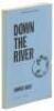 Down the River
