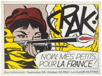 Roy Lichtenstein, September 28-October 24, 1963, Leo Castelli 4E.77 N.Y. - "Now, Mes Petits... Pour La France!"