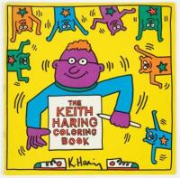 The Keith Haring Coloring Book (cover title)