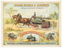 Wood, Taber & Morse's Steam Engine Works. Eaton, Madison Co. N.Y. Portable & Agricultural Engines our Specialty
