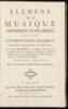 El&eacute;mens de Musique Th&eacute;orique et Pratique, suivant les Principes de M. Rameau, &eacute;clairis, d&eacute;velopp&eacute;es et simplifi&eacute;s