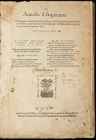 Les annales d'Aquitaine, faictes & gestes en sommaire des roys de France, & d'Angleterre, & païs de Naples & de Milan...