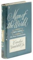 Man of the World: My Life on Five Continents