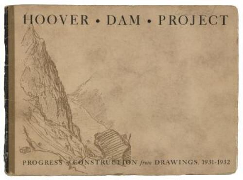 Hoover Dam Project. A Complete Story of its Construction in Picture Form from Lithographs & Sketches.