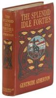 The Splendid Idle Forties: Stories of Old California