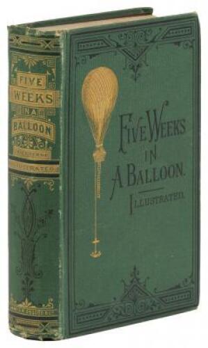 Five Weeks in a Balloon; or, Journeys and Discoveries in Africa by Three Englishmen