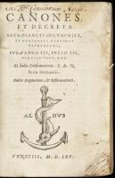 Canones et decreta sacrosancti oecumenici, et generalis concilii tridentini, sub Paulo III, Julio III, Pio IIII Pont. Max., et bulla confirmationis, S.D. N. et alia declaratoria. Index dogmatum, et reformationis