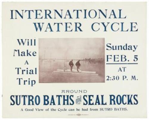 International water cycle will make a trial trip around Sutro Baths and Seal Rocks, Sunday Feb. 5, at 2:30 P.M.