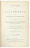 History of California, from Its Discovery to the Present Time; Comprising also a Full Description of its Climate, Surface, Soil... with a Journal of the Voyage from New York, via Nicaragua, to San Francisco, and Back, via Panama. - 2