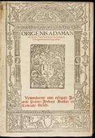 Origenis Adamantii Operum tomi duo priores cum tabulis & indice generali proxime sequentibus