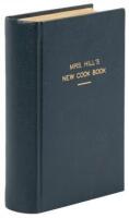 Housekeeping Made Easy. Mrs. Hill's New Cook Book. A Practical System for Private Families, in Town and Country. With Directions for Carving and Arranging the Table for Dinners, Parties, etc.,...