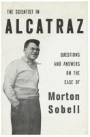 The Scientist in Alcatraz: Questions and answers on the case of Morton Sobell