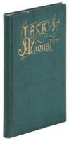 Jack's Manual on the Vintage and Production, Care and Handling of Wines, Liquors, Etc...Recipes for Fancy Mixed Drinks and When and How to Serve Them