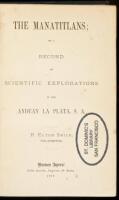 The Manatitlans; or a Record of Scientific Explorations in the Andean La Plata, S.A.