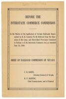 Before the Interstate Commerce Commission. In the matter of the Application of Certain Railroads represented by R.H. Countiss to be relieved from the operation of the long- and short-haul provisions... Brief of Railroad Commission of Nevada