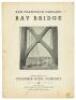 San Francisco-Oakland Bay Bridge Compliments of Columbia Steel Company