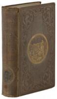 The Annals of San Francisco; Containing a Summary of the History of the First Discovery, Settlement, Progress, and Present Condition of California, and a Complete History of all the Important Events Connected with its Great City...