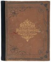 Atlas of the Maritime Provinces of the Dominion of Canada, with historical and geological descriptions...