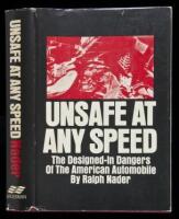 Unsafe at Any Speed: The Designed-In Dangers of the American Automobile