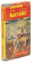 Homecoming Of The Martians: An Encyclopedic Work on Flying Saucers