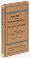 The myth of the Jewish menace in world affairs, or, The truth about the forged Protocols of the Elders of Zion